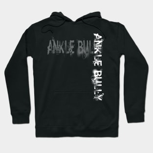 Ankle Bully Basketball Trendy Baller Moves Hoodie